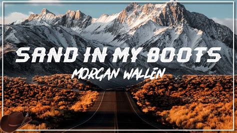 Morgan wallen sand in my boots - Sand In My Boots Written by Hardy, Ashley Gorley and Josh Osborne Recorded by Morgan Wallen Album: Dangerous (2021) (Capo on 1st) Intro.: || - - - (Verse 1) She asked me where I was from, I said “Some-where you never been to” Little town outside of Knoxville hidden by some dogwood trees She tried talkin' with my accent, we held hands and ...